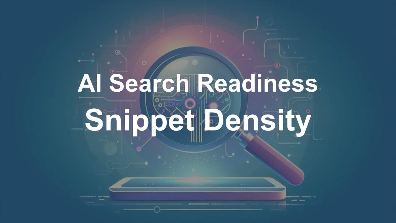Illustration of a magnifying glass over a smartphone screen highlighting a digital brain circuit, with overlaid text 'AI Search Readiness Snippet Density', symbolizing analysis and optimization of content for AI search engines.