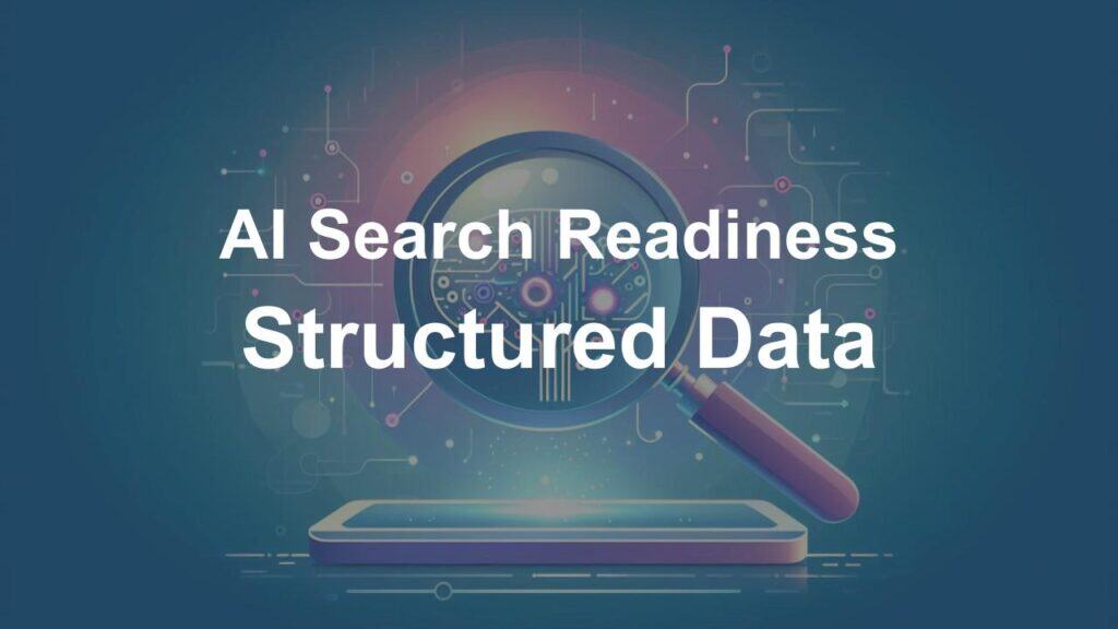Illustration of a magnifying glass focusing on a digital brain above a smartphone, symbolizing AI search readiness through structured data.