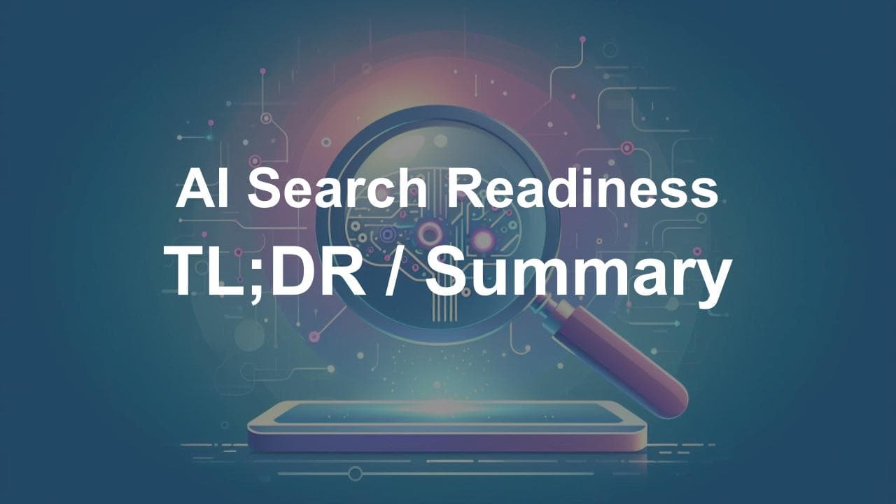Illustration of a magnifying glass revealing a circuit-patterned brain above a smartphone, with overlaid text 'AI Search Readiness TL;DR / Summary' highlighting the importance of concise AI-focused content summaries.